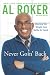 Never Goin' Back: Winning the Weight Loss Battle For Good by
