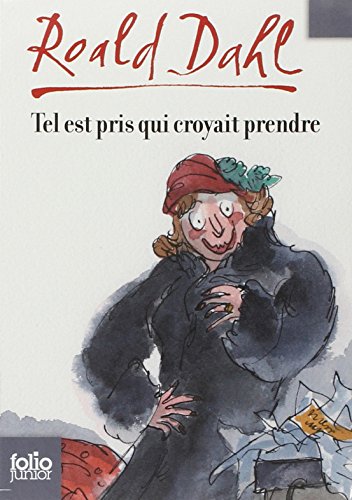 Tel est pris qui croyait prendre