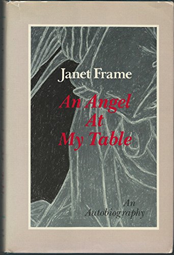 An angel at my table by Janet Frame