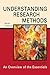 Understanding Research Methods: An Overview of the Essentials