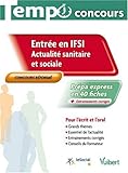 Entrée en IFSI : actualité sanitaire et sociale, collection Tempo concours by 