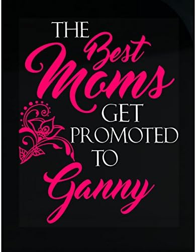 Cool Funky Tees Best Moms Get Promoted To Ganny For Grandma Grandmother - Sticker