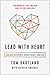 Lead with Heart: Transform Your Business Through Personal Connection
