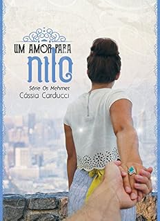 Livro Um amor para Nilo (Os Mehmet  Livro 2)