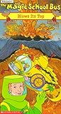 The Magic School Bus: Blows Its Top [VHS]