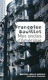Mes oncles d'Amérique