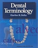 Dental Terminology, Dofka, Charline M., 076688810X