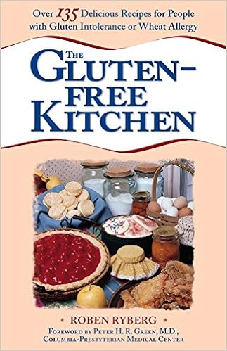 The Gluten Free Kitchen Over 135 Delicious Recipes For People