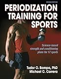 Periodization Training for Sports - 2nd Edition by Tudor Bompa, Michael Carrera