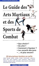 Le  guide des arts martiaux & sports de combat