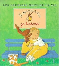 J'apprends à dire je t'aime