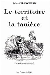 Le  territoire et la tanière