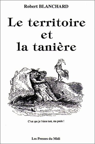 Le  territoire et la tanière