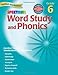 Word Study and Phonics, Grade 6 (Spectrum)
