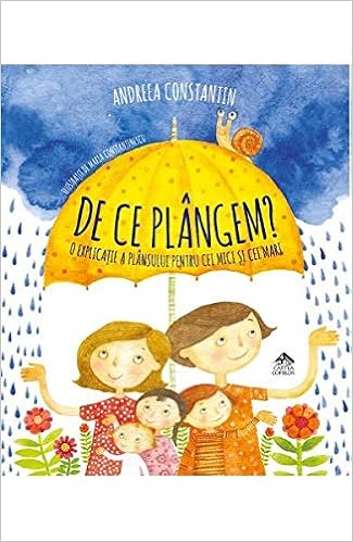 De Ce Plangem Romanian Edition Andreea Constantin 9786068544427 Amazon Com Books