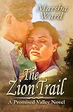 The Zion Trail (Promised Valley Book 1)