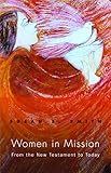 Women in Mission: From the New Testament to Today (ASM Book 40) by Susan E. Smith