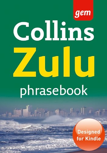 Download Collins Gem Zulu Phrasebook and Dictionary (Collins Gem) (English Edition) PDF