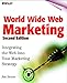 World Wide Web Marketing: Integrating the Web into Your Marketing Strategy (2nd Ed) - Book by Jim Sterne