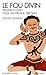 Le Fou divin: Drukpa Kunley - Yogi tantrique tibétain (A.M. SPI.VIV.P) (French Edition) by 