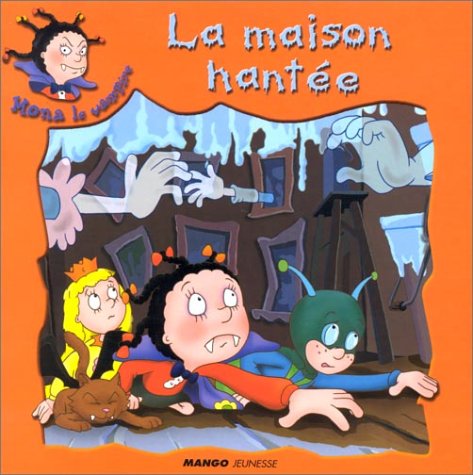 La  maison hantée
