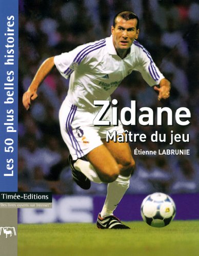 Zidane, maître du jeu