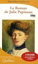 Le  roman de Julie Papineau