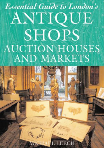 Essential Guide to London's Antique Shops, Auction