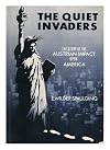 The quiet invaders: The story of the Austrian impact upon America