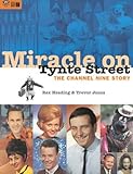 Image de Miracle on Tynte Street: The Channel Nine story