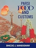Parsi Food and Drinks and Customs by 