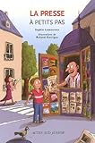 La presse à petit pas by
