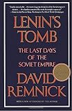 Lenin's Tomb: The Last Days of the Soviet Empire