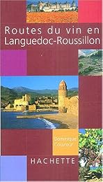 Routes du vin en Languedoc-Roussillon