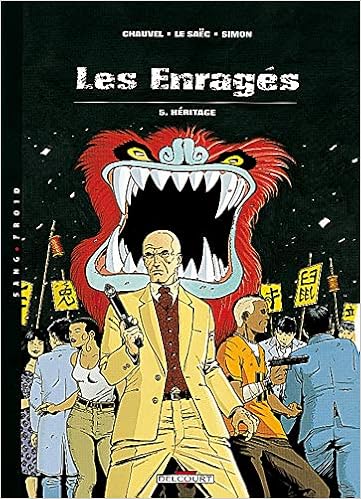 Amazon Fr Les Enrages Tome 5 Heritage Chauvel Le Saec Livres