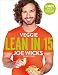 Veggie Lean in 15: 15-minute Veggie Meals with Workouts by 