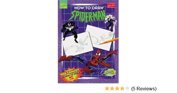 How To Draw Spider Man Walter Foster How To Draw Series Steve
