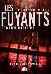 Les  fuyants de Maxfield Academy