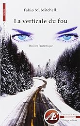 La  verticale du fou