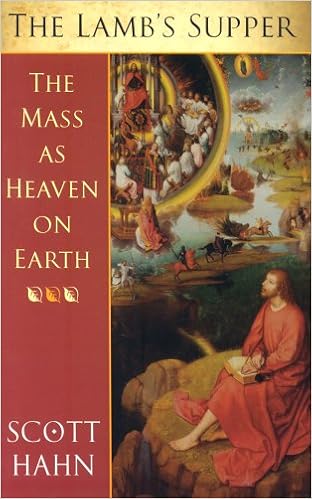 The Lamb S Supper The Mass As Heaven On Earth Amazon Co Uk