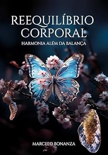 Livro Reequilíbrio corporal – Harmonia além da balança