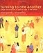 Turning to One Another: Simple Conversations to Restore Hope to the Future - Book by Margaret Wheatley