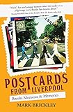 Postcards From Liverpool: Beatles Moments & Memories by 