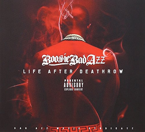 BOOSIE BADAZZ - LIFE AFTER DEATHROW - Zortam Music