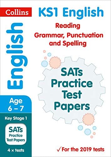 New KS1 SATs English Grammar, Punctuation and Spelling Practice Test Papers: 2019 tests: For the 2020 Tests (Collins KS1 SATs Practice) Paperback – 13 Dec. 2018