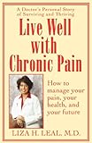 Live Well with Chronic Pain: A Journey of Discovery by 