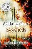 Bargain eBook - Walking over Eggshells