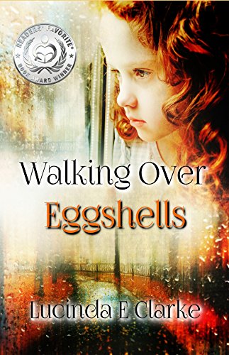 Walking Over Eggshells: Surviving Mental Abuse by [CLARKE, LUCINDA E]