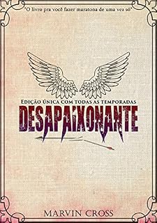Livro Desapaixonante- Edição única com todas as temporadas