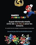 Image de Super Nintendo Mario Livre de coloriage pour les Enfants: Mario, Luigi, Princess Peach, Toad, Yoshi, Baby Luma, Birdo, Diddy Kong and others (French